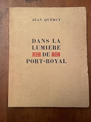 Imagen del vendedor de Dans la lumire de Port-Royal a la venta por Librairie des Possibles
