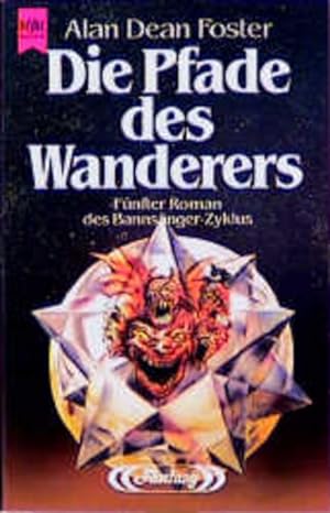 Seller image for Die Pfade des Wanderers. Fnfter Roman des Bannsnger-Zyklus for sale by Antiquariat Armebooks