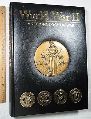 Image du vendeur pour World War II: A Chronology of War mis en vente par Dilly Dally