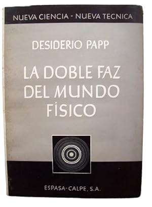 La Doble Faz Del Mundo Físico