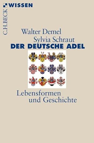 Seller image for Der deutsche Adel: Lebensformen und Geschichte (Beck'sche Reihe) for sale by Express-Buchversand