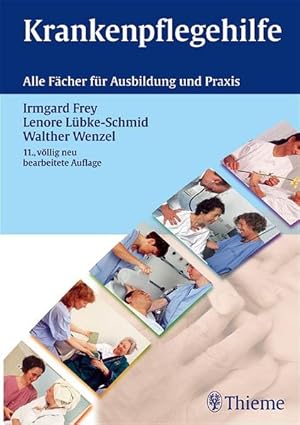 Seller image for Krankenpflegehilfe: Alle Fcher fr Ausbildung und Praxis for sale by Gerald Wollermann