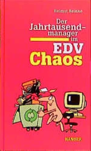 Bild des Verkufers fr Der Jahrtausendmanager im EDV-Chaos zum Verkauf von Studibuch