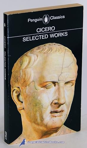 Seller image for Cicero: Selected Works for sale by Bluebird Books (RMABA, IOBA)