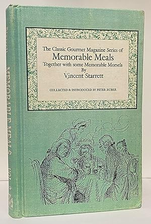 Image du vendeur pour The Classic Gourmet Magazine Series of Memorable Meals Together with some Memorable Morsels (Vincent Starrett Memorial Library Vol. 2) mis en vente par Irolita Books