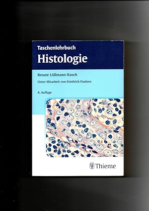 Bild des Verkufers fr Renate Lllmann-Rauch, Taschenlehrbuch Histologie / 4. Auflage zum Verkauf von sonntago DE