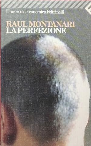 Seller image for La perfezione. for sale by FIRENZELIBRI SRL