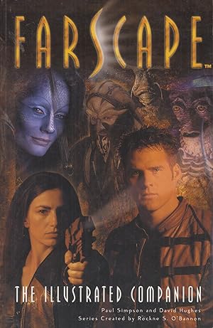 Seller image for Farscape: The Illustrated Companion for sale by Adventures Underground