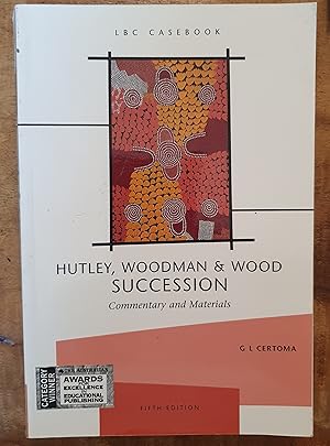 Seller image for HUTLEY, WOODMAN & WOOD: SUCCESSION: Commentary and Materials for sale by Uncle Peter's Books