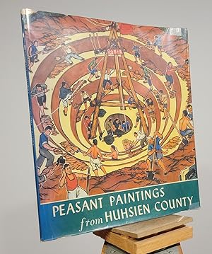 Imagen del vendedor de Peasant Paintings from Huhsien County a la venta por Henniker Book Farm and Gifts