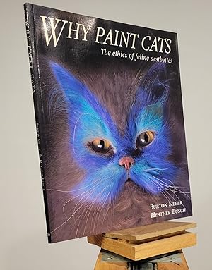 Seller image for Why Paint Cats: The Ethics of Feline Aesthetics for sale by Henniker Book Farm and Gifts