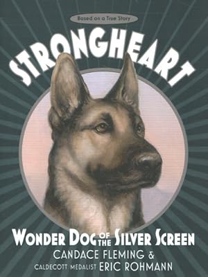 Immagine del venditore per Strongheart : Wonder Dog of the Silver Screen venduto da GreatBookPrices