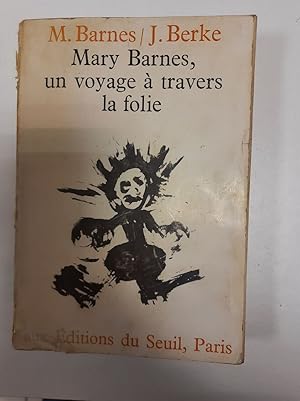 Seller image for Mary Barnes Un Voyage  Travers La Folie / Janvier 1976 for sale by Dmons et Merveilles