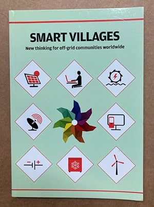 Immagine del venditore per Smart Village. New Thinking for Off-Grid Communities Worldwide. venduto da Plurabelle Books Ltd