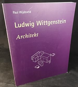 Bild des Verkufers fr Ludwig Wittgenstein, Architekt. zum Verkauf von ANTIQUARIAT Franke BRUDDENBOOKS