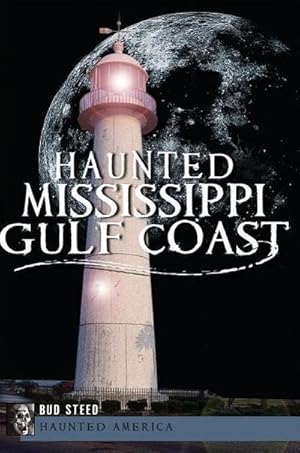 Bild des Verkufers fr Haunted Mississippi Gulf Coast zum Verkauf von AHA-BUCH GmbH