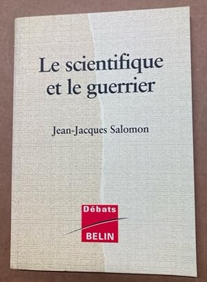 Le Scientifique et Le Guerrier.