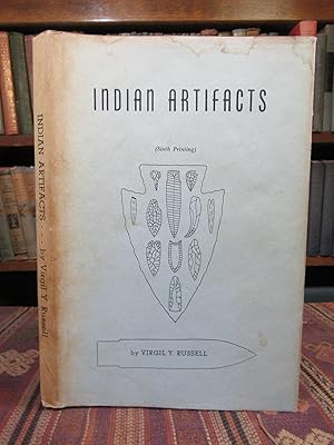 Seller image for Indian Artifacts (Sixth Printing) for sale by Pages Past--Used & Rare Books