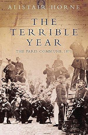 Bild des Verkufers fr The Terrible Year: The Paris Commune 1871 zum Verkauf von WeBuyBooks