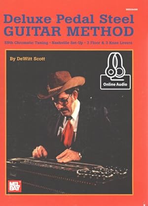 Seller image for Deluxe Pedal Steel Guitar Method : E9 Chromatic Tuning for sale by GreatBookPricesUK
