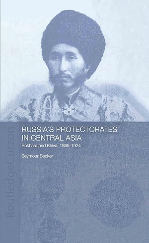 Bild des Verkufers fr Russia s Protectorates in Central Asia zum Verkauf von moluna