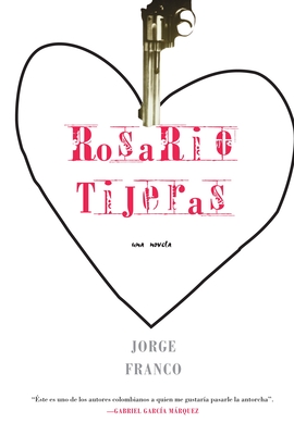 Seller image for Rosario Tijeras: Una Novela (Paperback or Softback) for sale by BargainBookStores