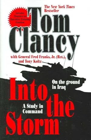 Seller image for Into the Storm : On the Ground in Iraq for sale by GreatBookPrices