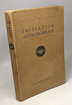 Imagen del vendedor de Initiation astronomique. Collection des initiations a la venta por crealivres