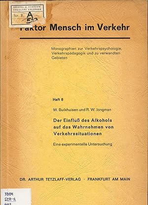 Image du vendeur pour Der Einflu des Alkohols auf das Wahrnehmen von Verkehrssituationen mis en vente par avelibro OHG