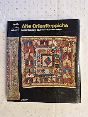 Seller image for Alte Orientteppiche: Meisterstcke aus deutschen Privatsammlungen for sale by avelibro OHG