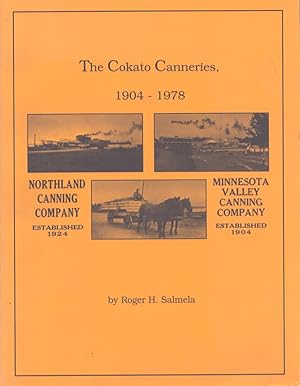 The Cokato Canneries, 1904-1978