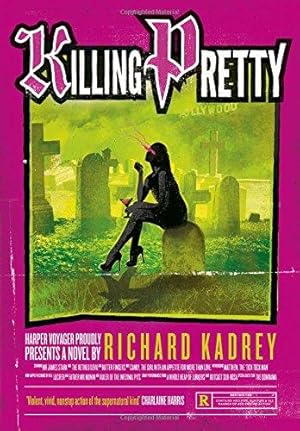 Imagen del vendedor de KILLING PRETTY: A Sandman Slim thriller from the New York Times bestselling master of supernatural noir: Book 7 a la venta por WeBuyBooks