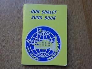 Seller image for Our Chalet Song Book for sale by J R Wright