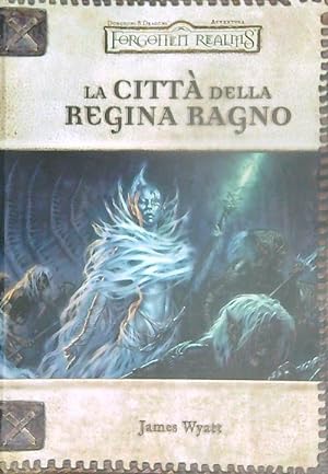 Seller image for Forgotten Realms. La citta' della regina ragno for sale by Miliardi di Parole
