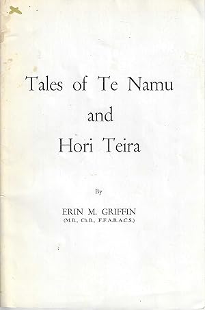 Tales of Te Namu and Hori Teira