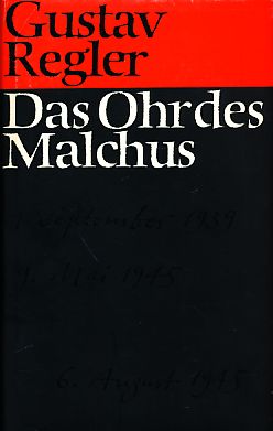 Bild des Verkufers fr Das Ohr des Malchus. Eine Lebensgeschichte. zum Verkauf von Fundus-Online GbR Borkert Schwarz Zerfa