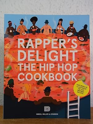 Bild des Verkufers fr Rapper's Delight. The Hip Hop Cookbook zum Verkauf von Antiquariat Weber