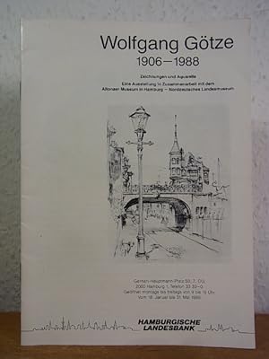 Bild des Verkufers fr Wolfgang Gtze 1906 - 1988. Zeichnungen und Aquarelle. Ausstellung Hamburgische Landesbank, Hamburg, 18. Januar bis 31. Mai 1989 zum Verkauf von Antiquariat Weber