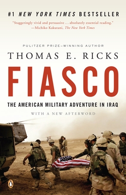 Bild des Verkufers fr Fiasco: The American Military Adventure in Iraq (Paperback or Softback) zum Verkauf von BargainBookStores