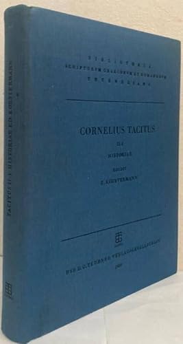 Imagen del vendedor de P. Cornelii Taciti libri qui supersunt. Tom. II. Fasc. I. Historiarum libri a la venta por Erik Oskarsson Antikvariat