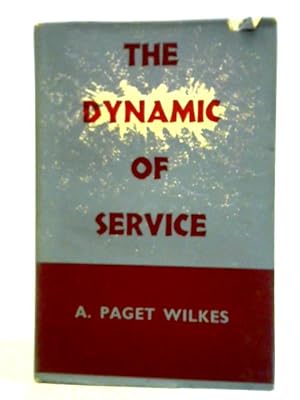 Immagine del venditore per The Dynamic of Service venduto da World of Rare Books