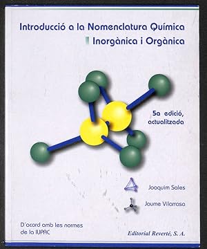 Imagen del vendedor de INTRODUCI A LA NOMENCLATURA QUMICA INORGNICA I ORGNICA a la venta por Els llibres de la Vallrovira