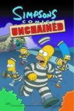 Bild des Verkufers fr Simpsons Comics Unchained zum Verkauf von Smartbuy