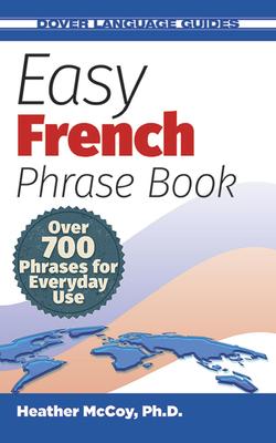 Bild des Verkufers fr Easy French Phrase Book: Over 700 Phrases for Everyday Use zum Verkauf von moluna