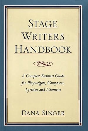 Bild des Verkufers fr Stage Writers Handbook: A Complete Business Guide for Playwrights, Composers, Lyricists and Librettists zum Verkauf von moluna
