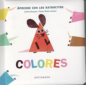 Bild des Verkufers fr LOS RATONCITOS 2: COLORES (PREESCOLAR) zum Verkauf von HG Librera