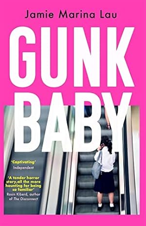 Seller image for Gunk Baby:   Original and Unforgettable   (Cosmopolitan) for sale by WeBuyBooks