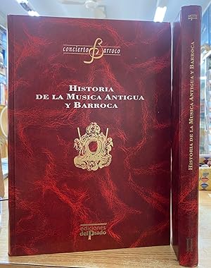 HISTORIA DE LA MUSICA ANTIGUA Y BARROCA (2 TOMOS)