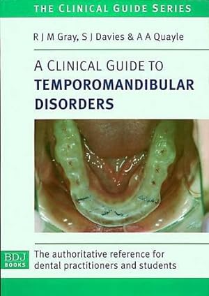 Bild des Verkufers fr A Clinical Guide to Temporomandibular Disorders zum Verkauf von WeBuyBooks