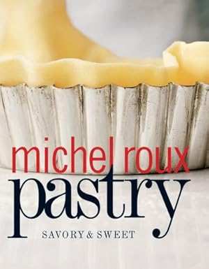 Bild des Verkufers fr Pastry: Savory and Sweet zum Verkauf von WeBuyBooks